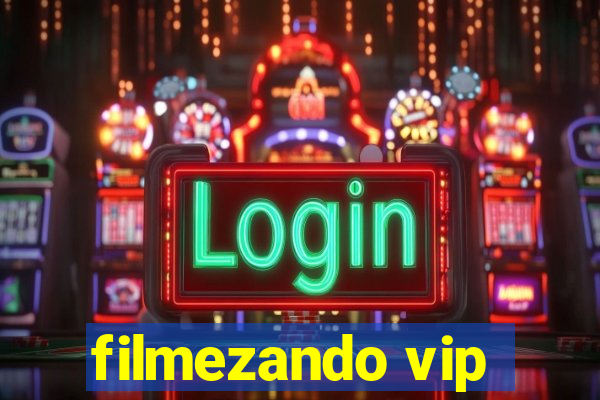 filmezando vip